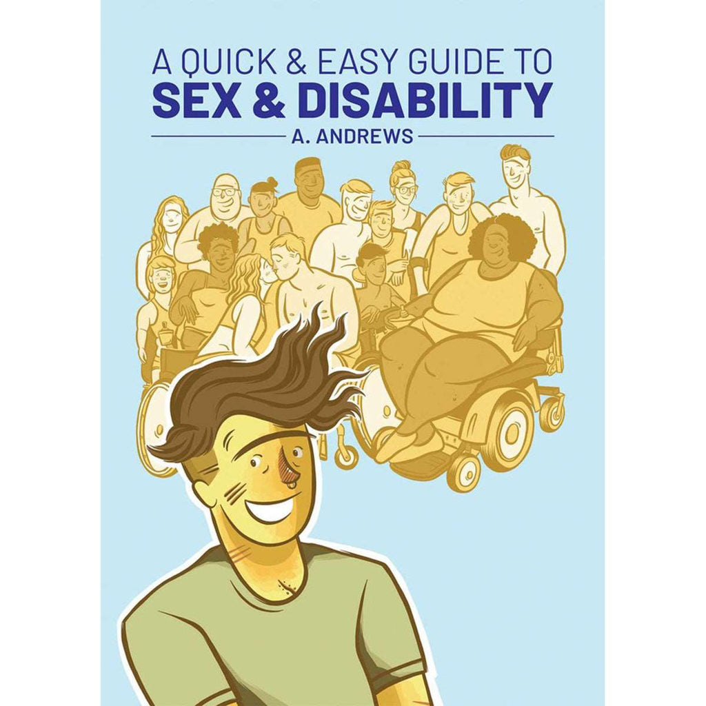 A Quick &amp; Easy Guide to Sex &amp; Disability