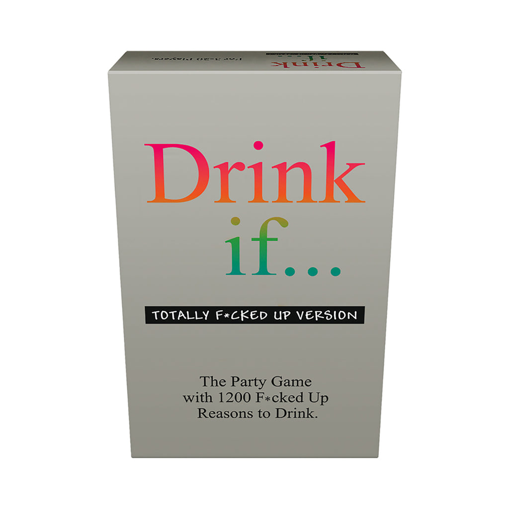 Drink If Totally F*cked Up Version Game