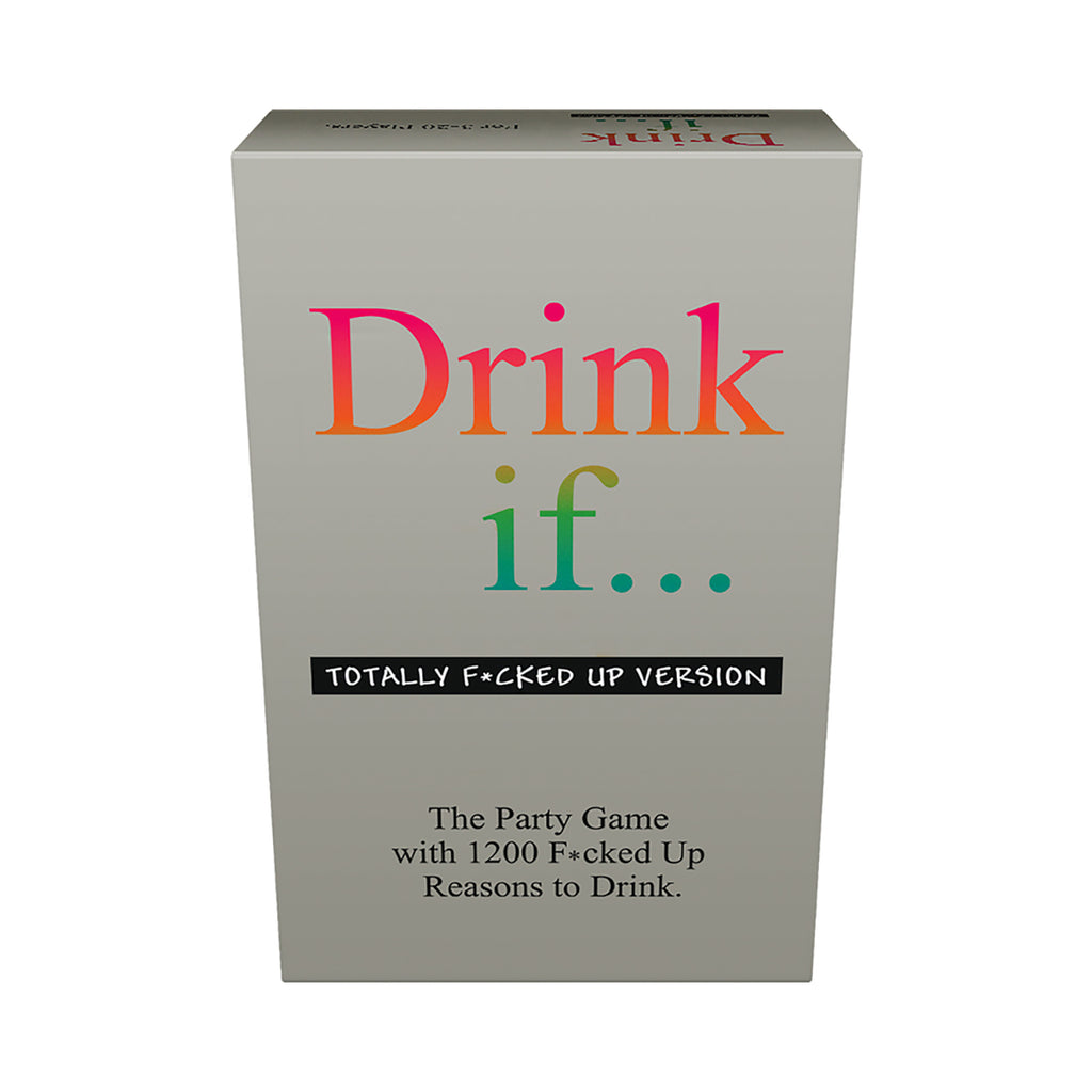 Drink If… Totally F*cked Up Version Game