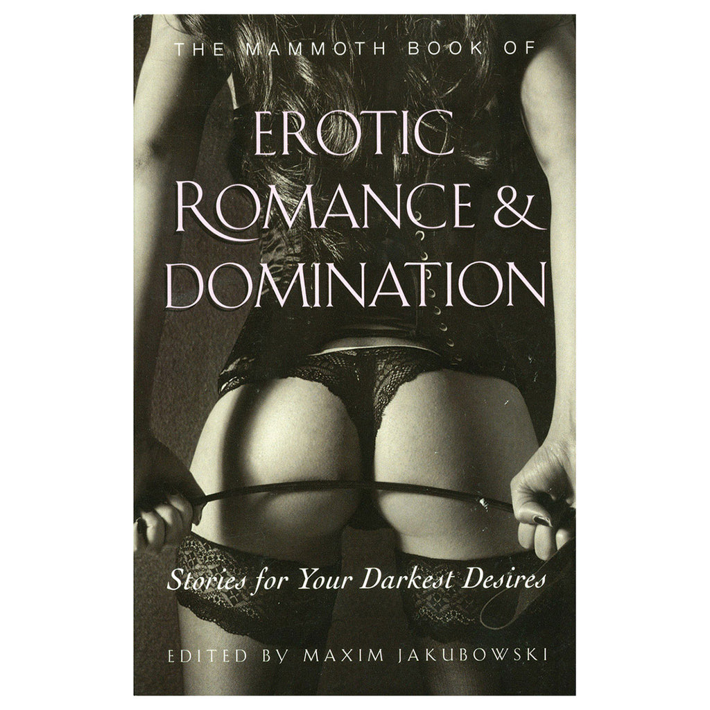 Mammoth Book of Erotic Romance &amp; Domination